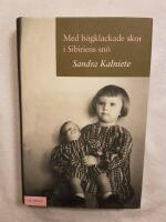 Med h&ouml;gklackade skor i Sibiriens sn&ouml;