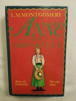 Anne p&aring; Gr&ouml;nkulla : V&aring;r v&auml;n Anne