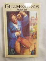 Gullivers Resor - Resor till flera avl&auml;gset bel&auml;gna l&auml;nder i v&auml;rlden : i fyra delar av Lemuel Gulliver, f&ouml;rutvarande skeppsl&auml;kare sedermera kapten p&aring; olika fartyg