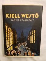 D&auml;r vi en g&aring;ng g&aring;tt : en roman om en stad och om v&aring;r vilja att bli h&ouml;gre &auml;n gr&auml;set
