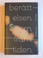 Ber&auml;ttelsen om framtiden