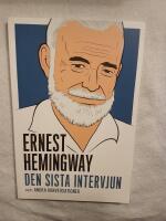 Ernest Hemingway : den sista intervjun och andra konversationer