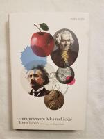 Hur universum fick sina fl&auml;ckar : Anteckningar om alltings &auml;ndlighet