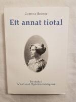 Ett annat tiotal - En studie i Anna Lenah Elgstr&ouml;ms tiotalsprosa