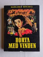 Borta med vinden (komplett - del 1 och 2 i samma volym)