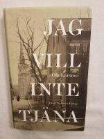 Jag vill inte tj&auml;na