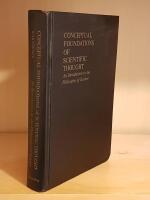 Conceptual Foundations of Scientific Thought: An introduction to the philosophy of science