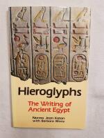 Hieroglyphs: Writing of Ancient Egypt (revised edition)