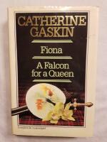 Fiona; A Falcon for a Queen (Complete & Unabridged)