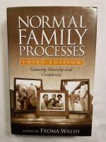 Normal family processes : growing diversity and complexity (3rd edition)
