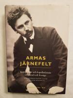 Armas J&auml;rnefelt : komposit&ouml;r och kapellm&auml;stare i Finland och Sverige