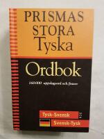 Prismas stora tyska ordbok : tysk-svensk, svensk-tysk : 160000 uppslagsord och fraser
