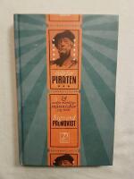 Sv&auml;rfar Piraten och andra m&auml;rkliga m&auml;nniskor jag m&ouml;tt