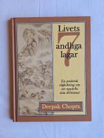 Livets sju andliga lagar : en praktisk v&auml;gledning om att uppfylla sina dr&ouml;mmar