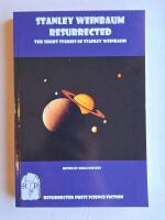 Stanley Weinbaum Resurrected: The Short Stories of Stanley Weinbaum