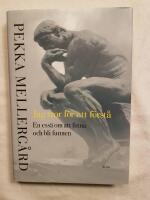 Jag tror f&ouml;r att f&ouml;rst&aring; : en ess&auml; om att finna och bli funnen