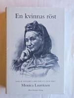 En kvinnas r&ouml;st : Emilie Flygare-Carl&eacute;ns liv och dikt
