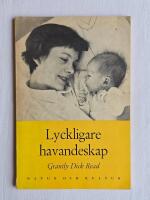 Lyckligare havandeskap : r&aring;d f&ouml;r blivande m&ouml;drar