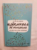 Hj&auml;rnkoll p&aring; pengarna - F&aring; r&aring;d med dina dr&ouml;mmar