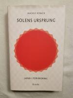 Solens ursprung : Japan i f&ouml;r&auml;ndring
