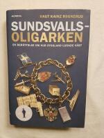 Sundsvallsoligarken : en ber&auml;ttelse om hur Ryssland lurade v&auml;st
