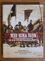 Med egna &ouml;gon : 300 &aring;r av uppt&auml;cksresor och &auml;ventyr