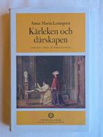 K&auml;rleken och d&aring;rskapen : dikter i urval av f&ouml;rfattaren