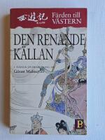 Den renande k&auml;llan [F&auml;rden till V&auml;stern, del 4]