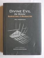 Divine evil in Iran: surveying a massacre