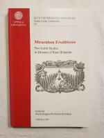 Miraculum eruditionis : Neo-Latin studies in honour of Hans Helander