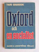 Oxford och en socialist [Oxfordgruppr&ouml;relsen]