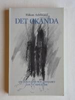 Det ok&auml;nda : om ockultism och andlighet i en ny tids&aring;lder