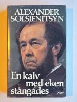 En kalv med eken st&aring;ngades