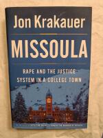 Missoula : Rape and the justice system in a college town