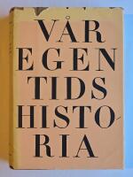 V&aring;r egen tids historia 1: Demokratiens seger och kris - Den f&ouml;rfattningspolitiska utvecklingen 1880-1930