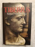 Tiberius : kejsare mot sin vilja