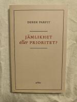 J&auml;mlikhet eller prioritet?