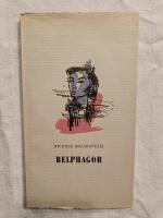 Belphagor - Eller om d&aring;rskapen att taga sig hustru