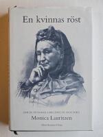 En kvinnas r&ouml;st : Emilie Flygare-Carl&eacute;ns liv och dikt