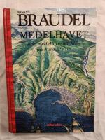 Medelhavet och medelhavsv&auml;rlden p&aring; Filip II:s tid