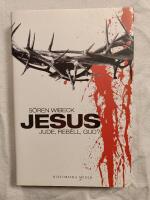 Jesus : jude, rebell, gud?