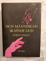 Och m&auml;nniskan skapade Gud