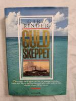 Guldskeppet - Den sanna ber&auml;ttelsen om hur ett passagerarfartyg lastat med 21 ton kaliforniskt guld g&aring;r under och hur dess skatter b&auml;rgas 130 &aring;r senare
