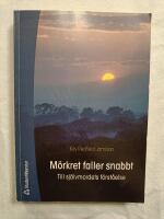 M&ouml;rkret faller snabbt : Till sj&auml;lvmordets f&ouml;rst&aring;else