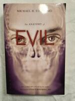 The Anatomy of Evil