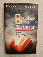 Budskap fr&aring;n M&auml;starna - Finn k&auml;rlekens kraft i ditt liv