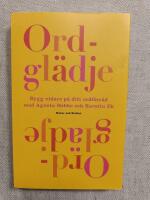 Ordgl&auml;dje : Bygg vidare p&aring; ditt ordf&ouml;rr&aring;d