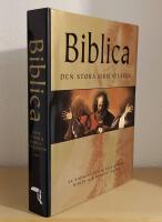 Biblica - Den stora Bibelatlasen : En kulturhistorisk resa genom Bibeln och Bibelns l&auml;nder