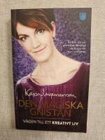 Den magiska gnistan : v&auml;gen till ett kreativt liv