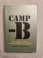 CAMP-B : S&aring; sl&aring;r du b&ouml;rsen &aring;r efter &aring;r - En investeringsfilosofi som fungerar